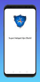 Super Hotspot Vpn Shield Ảnh chụp màn hình 0