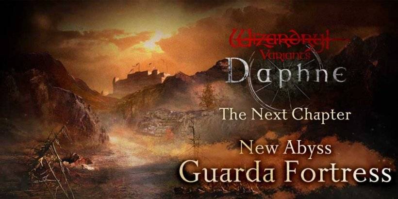 Wariantów Wizardry Daphne dodaje Fortress Guary i podnosi więcej gadżetów do zdobycia w najnowszej aktualizacji