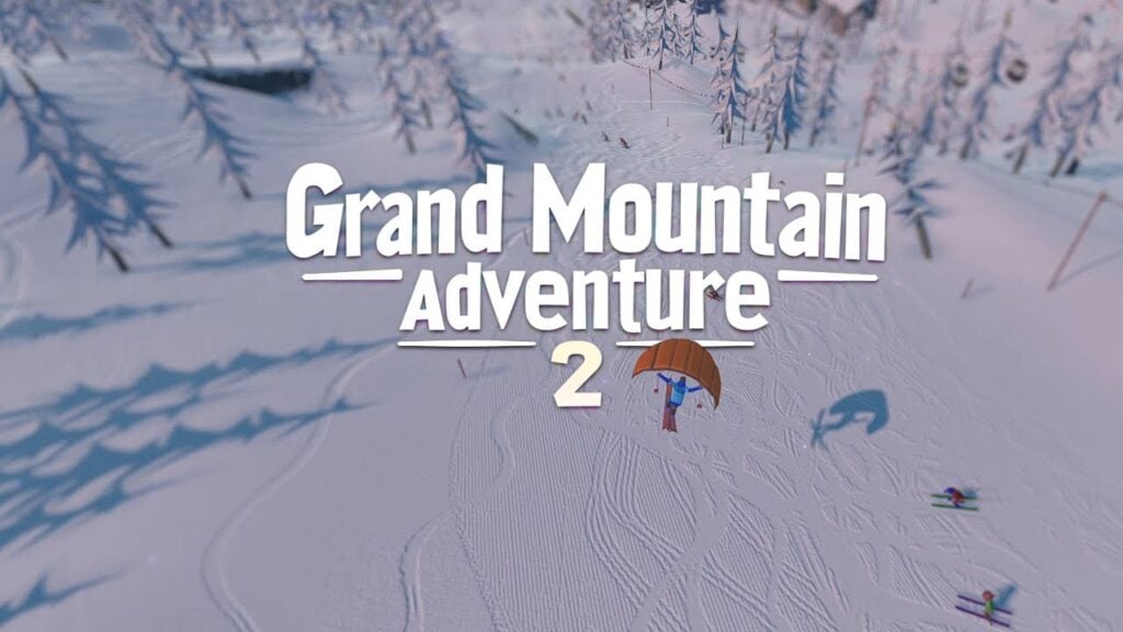 真實山地模擬器 Grand Mountain Adventure 2 即將登陸 Android