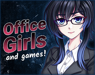 Office Girls and Games [Demo]