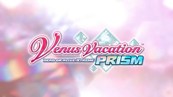 Venus Vacation Prism - tot oder lebendig xtreme - Erscheinungsdatum und Uhrzeit 