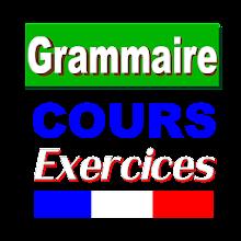 Grammaire Français + Exercices