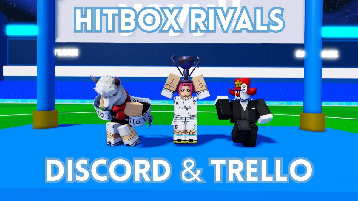 Hitbox Rivals: การอัปเดต Trello and Discord