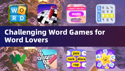 Challenging Word Games for Word Lovers